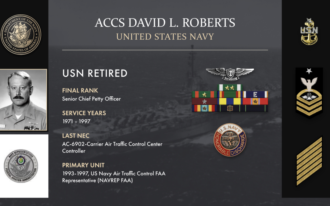 Service Reflections of ACCS David L. Roberts, U.S. Navy (1971-1997)
